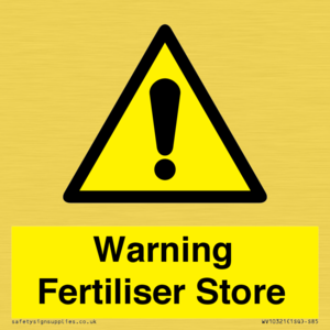 Warning Fertiliser Store